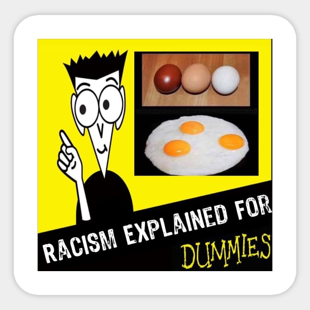 The Definition Of Racism For Dummies Sticker by FirstTees